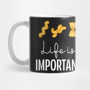 Life Is Full Of Important Choices Funny Pasta Mug